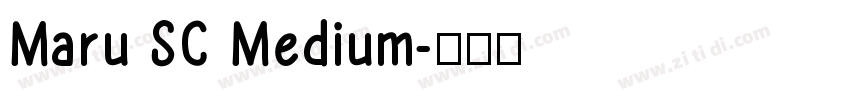 Maru SC Medium字体转换